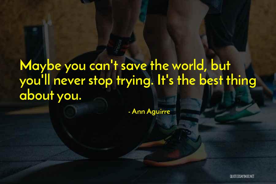 Rayures Voiture Quotes By Ann Aguirre Rayures Voiture Quotes By Ann Aguirre