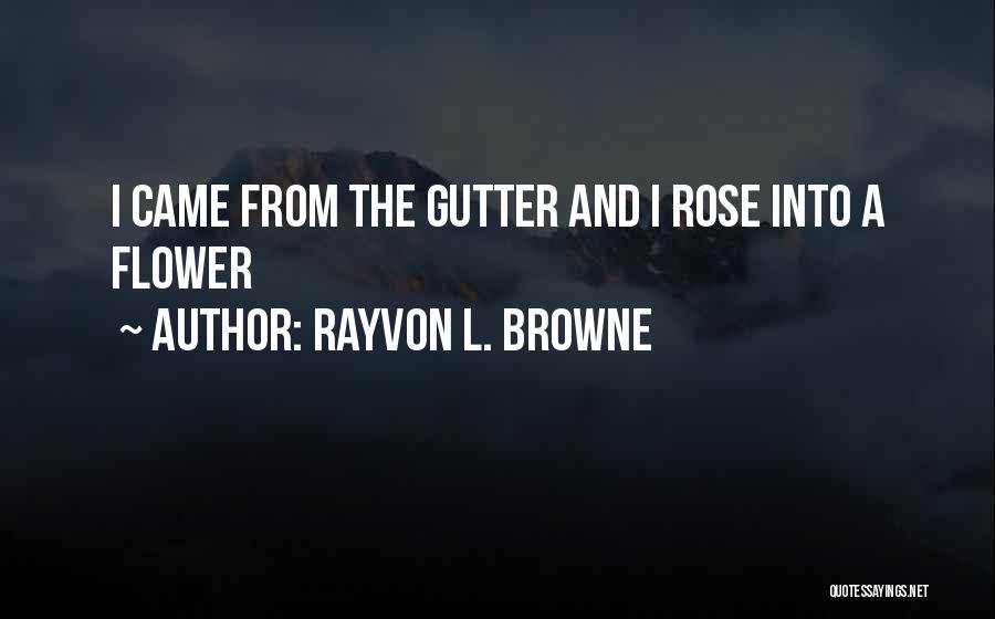 Rayvon L. Browne Quotes 475569