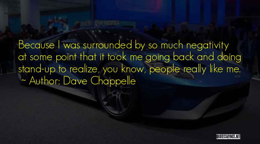 Rayza Tapetes Quotes By Dave Chappelle
