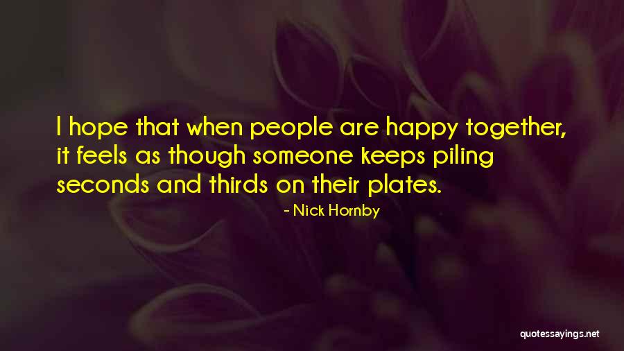 Rayza Torres Quotes By Nick Hornby Rayza Torres Quotes By Nick Hornby