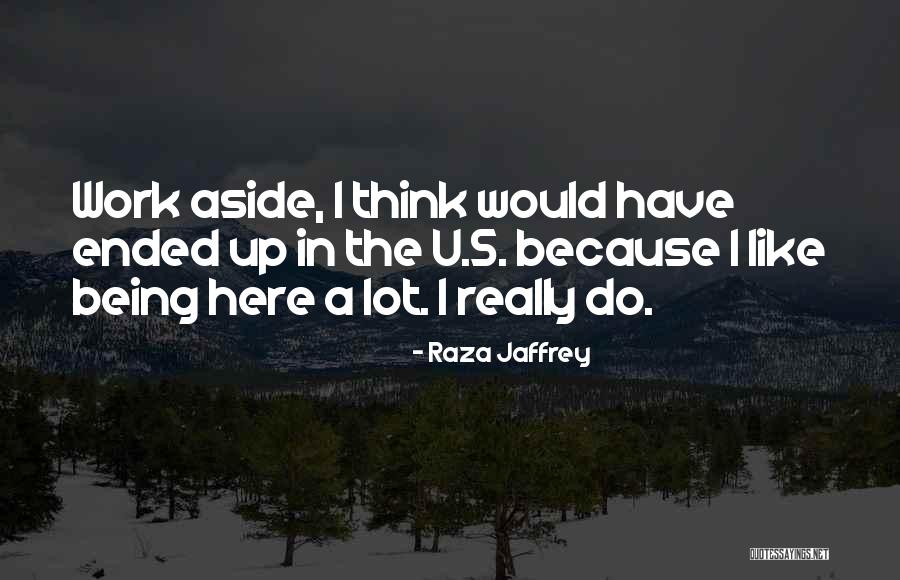 Raza Jaffrey Quotes 1256499 Raza Jaffrey Quotes 1256499