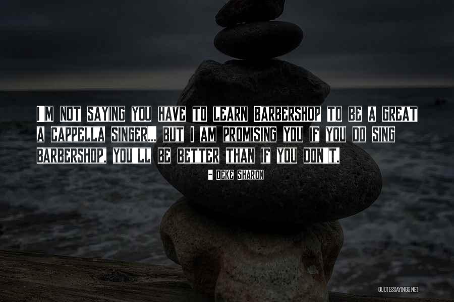 Razac Perfect Quotes By Deke Sharon Razac Perfect Quotes By Deke Sharon