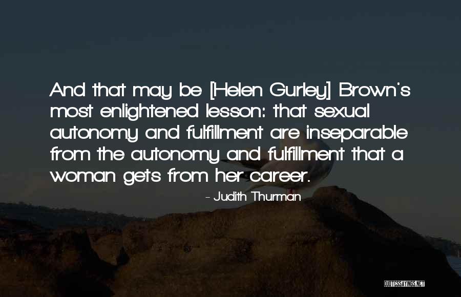 Razak Baginda Quotes By Judith Thurman Razak Baginda Quotes By Judith Thurman