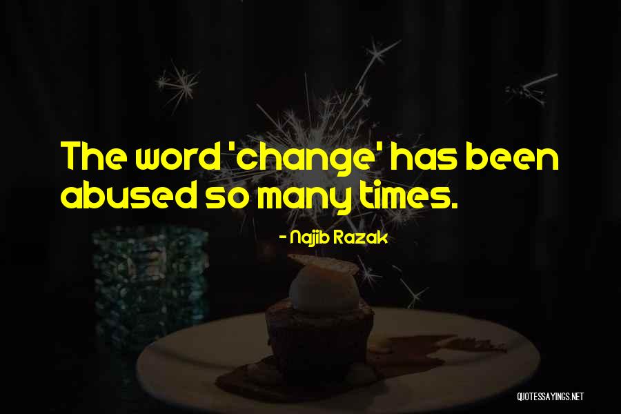 Razak Quotes By Najib Razak Razak Quotes By Najib Razak