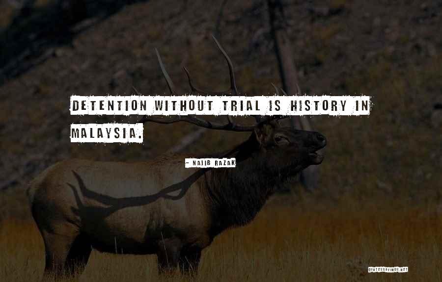 Razak Quotes By Najib Razak Razak Quotes By Najib Razak