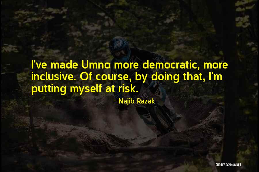 Razak Quotes By Najib Razak Razak Quotes By Najib Razak