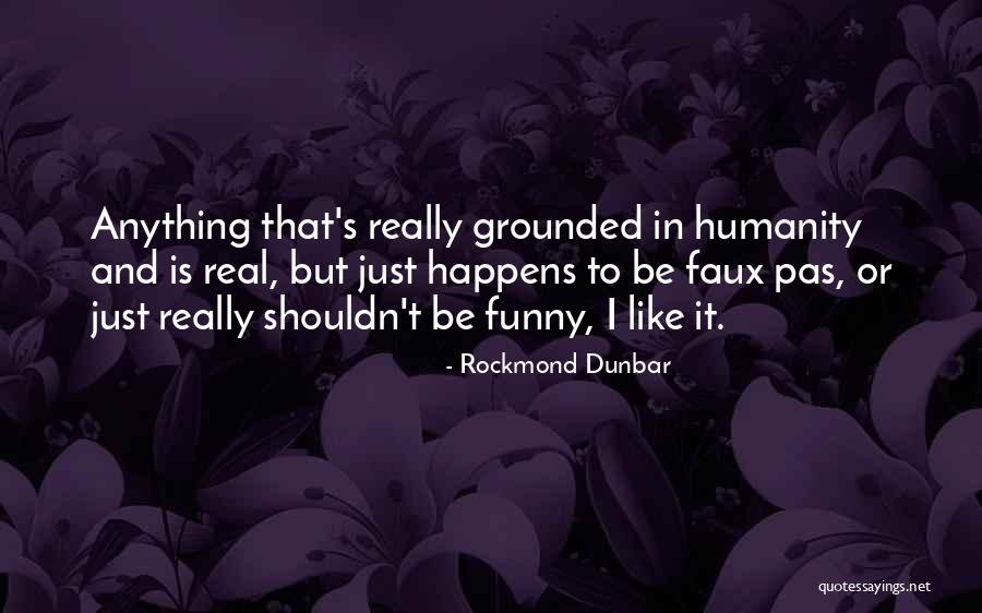 Razak Seidu Quotes By Rockmond Dunbar Razak Seidu Quotes By Rockmond Dunbar