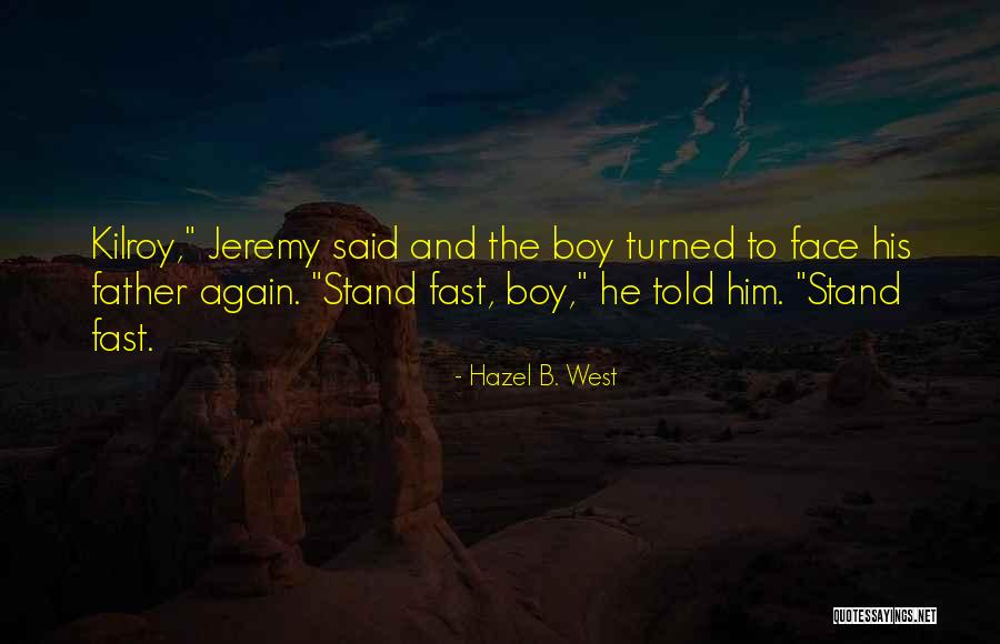 Razas De Gatos Quotes By Hazel B. West