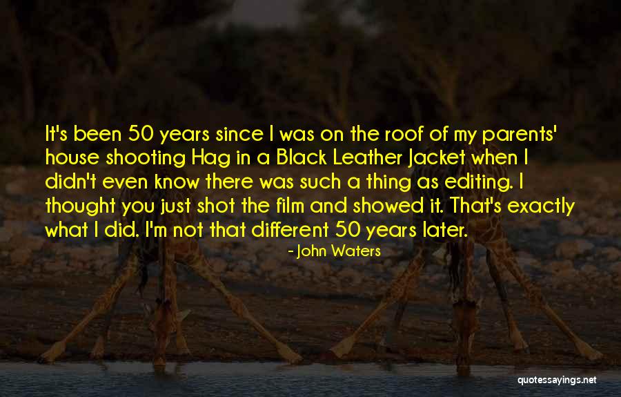 Razbunarea Lui Quotes By John Waters Razbunarea Lui Quotes By John Waters
