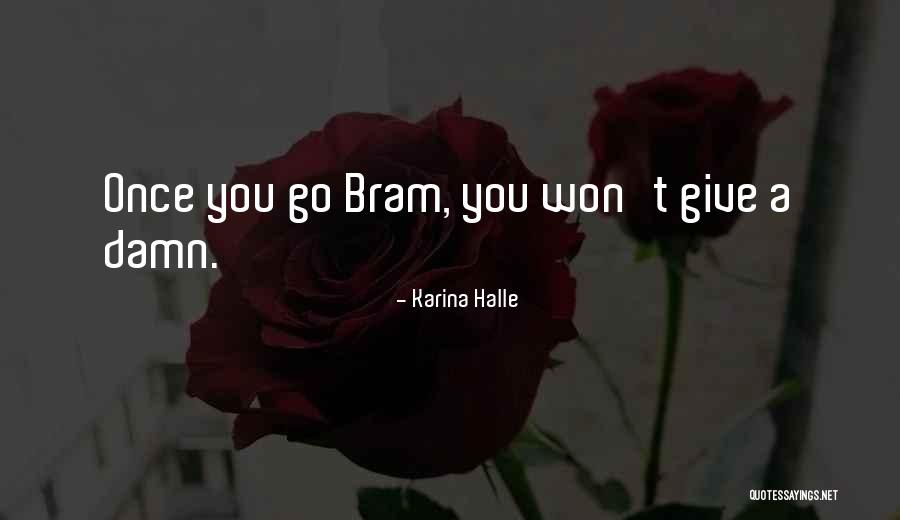 Razele Soarelui Quotes By Karina Halle Razele Soarelui Quotes By Karina Halle