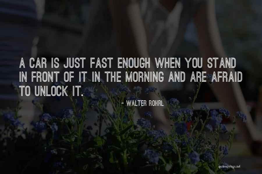 Razes Gupta Quotes By Walter Rohrl Razes Gupta Quotes By Walter Rohrl