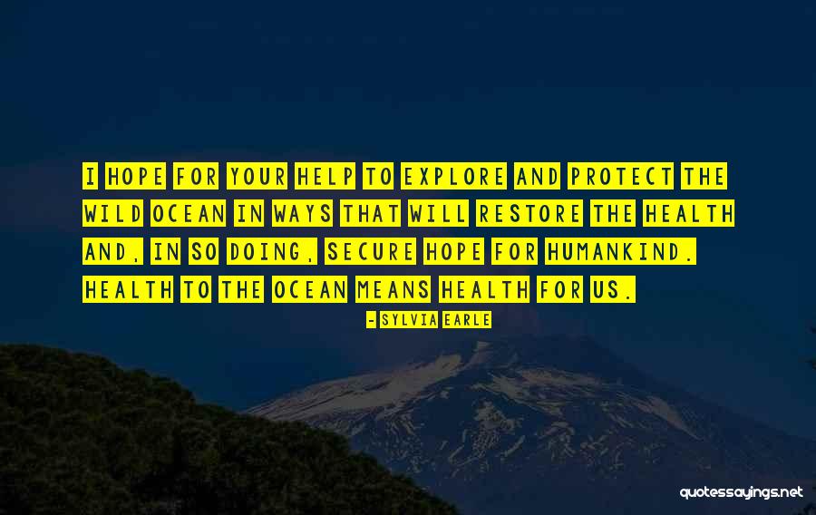 Razgovori O Quotes By Sylvia Earle