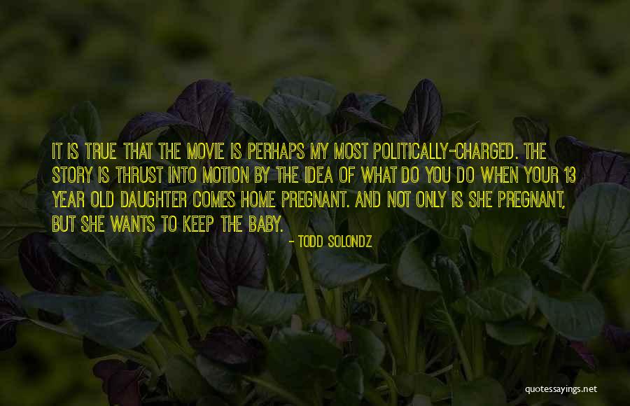 Razieh Eskandari Quotes By Todd Solondz Razieh Eskandari Quotes By Todd Solondz