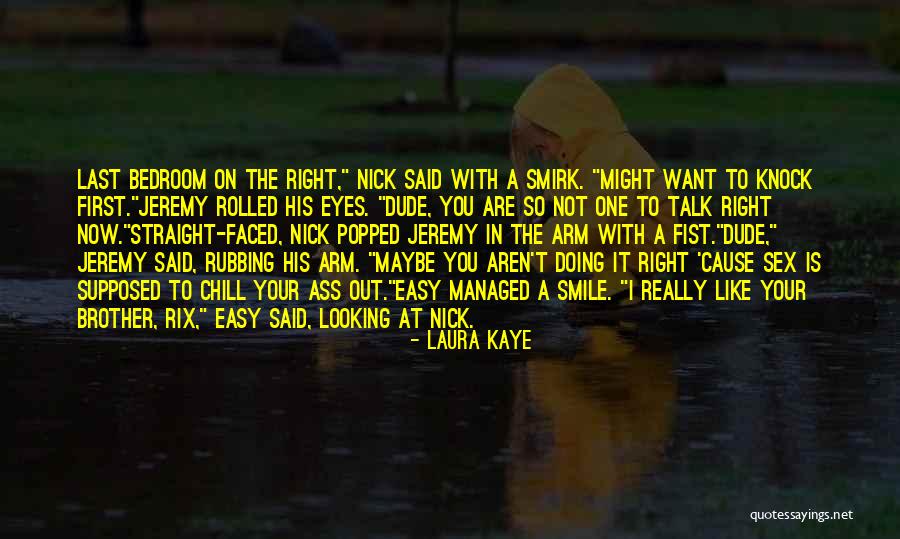 Razinia Quotes By Laura Kaye Razinia Quotes By Laura Kaye