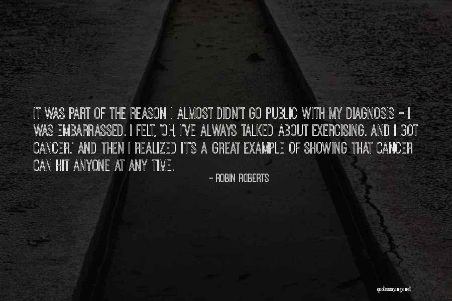 Razlozi Celavosti Quotes By Robin Roberts Razlozi Celavosti Quotes By Robin Roberts