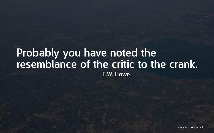 Razmisliti Quotes By E.W. Howe Razmisliti Quotes By E.W. Howe