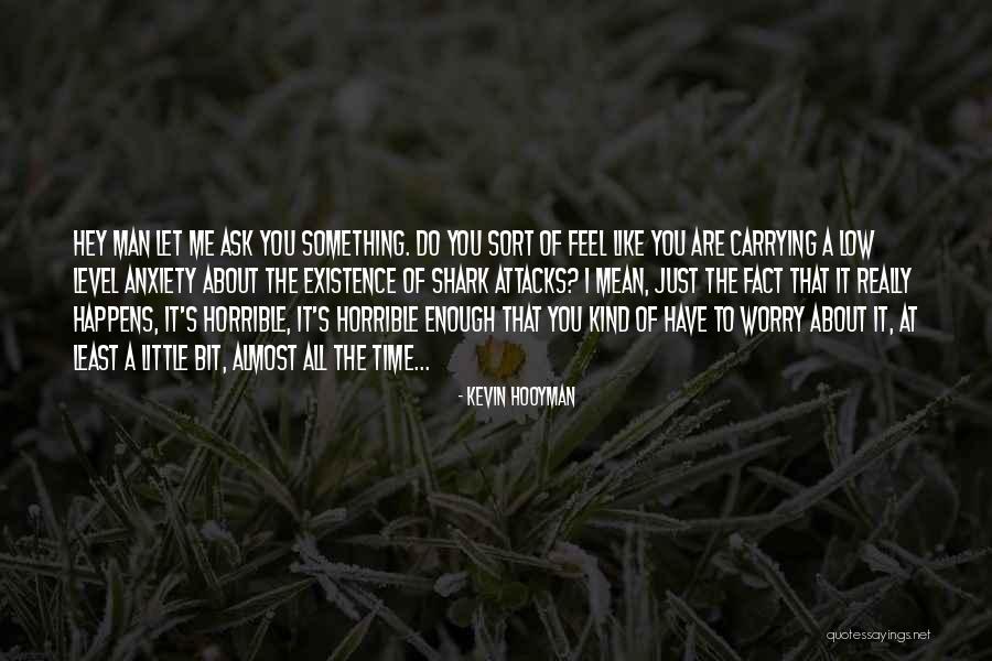 Razmisliti Quotes By Kevin Hooyman Razmisliti Quotes By Kevin Hooyman