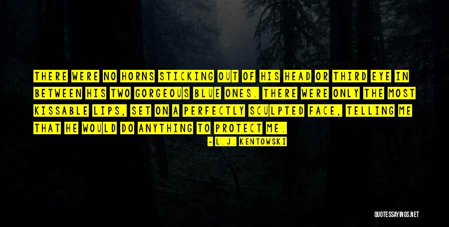 Razmisliti Quotes By L.J. Kentowski Razmisliti Quotes By L.J. Kentowski