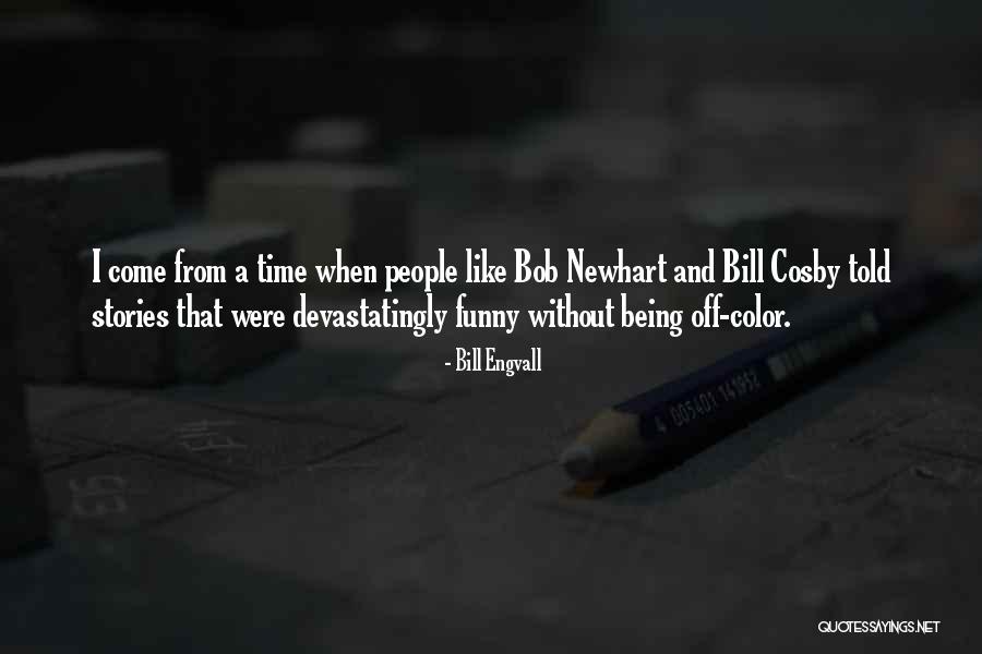 Razna Slova Quotes By Bill Engvall Razna Slova Quotes By Bill Engvall