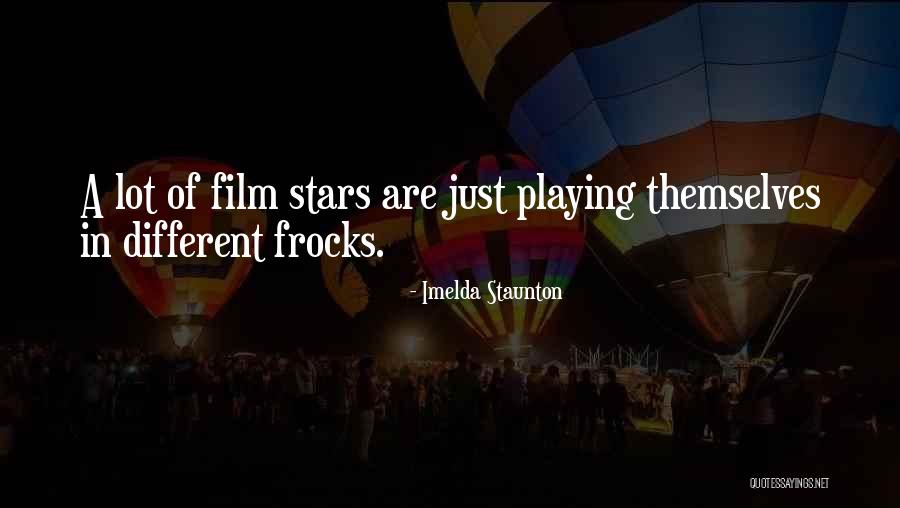 Razne Muskatle Quotes By Imelda Staunton Razne Muskatle Quotes By Imelda Staunton