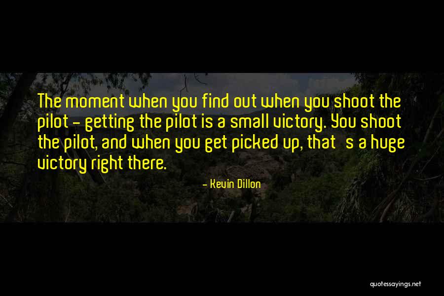 Razones De Endeudamiento Quotes By Kevin Dillon Razones De Endeudamiento Quotes By Kevin Dillon