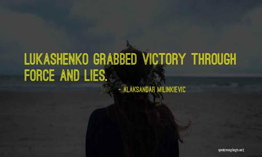 Razor Strap Belt Quotes By Alaksandar Milinkievic
