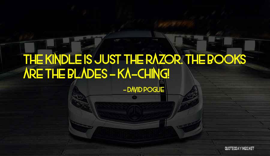 Razors Blades Quotes By David Pogue Razors Blades Quotes By David Pogue
