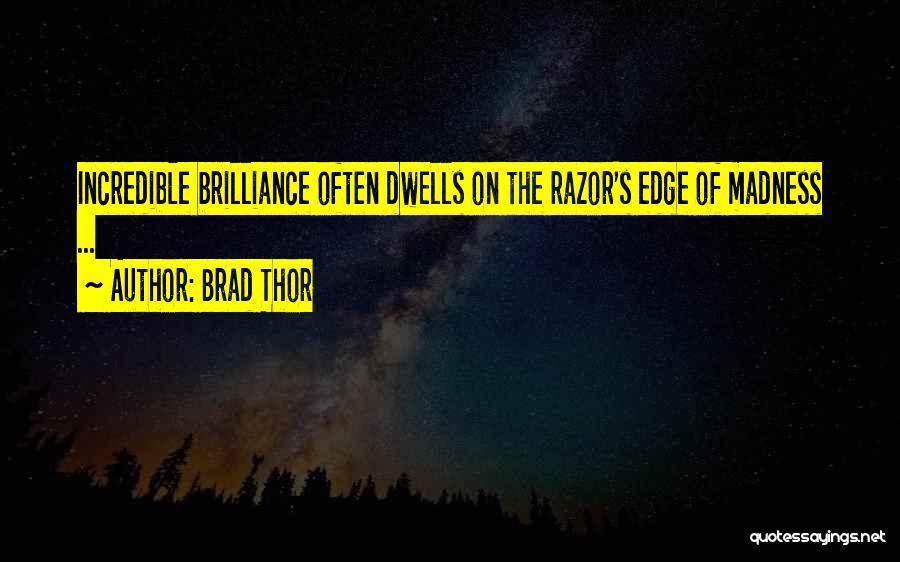 Razor's Edge Quotes By Brad Thor