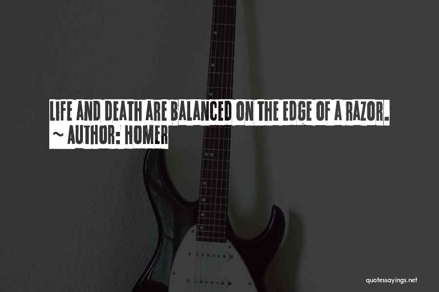 Razor's Edge Quotes By Homer