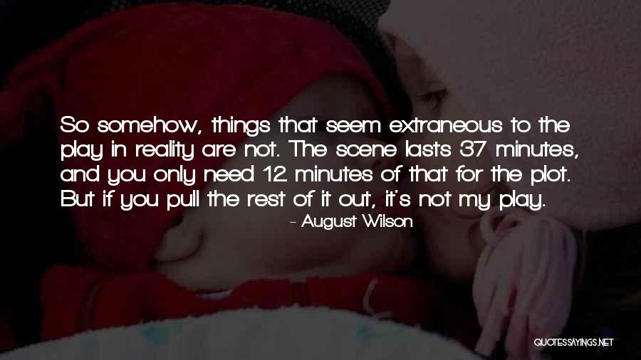 Razumem Quotes By August Wilson Razumem Quotes By August Wilson
