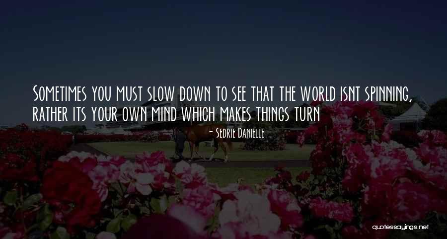Razzismo Nelle Quotes By Sedrie Danielle Razzismo Nelle Quotes By Sedrie Danielle