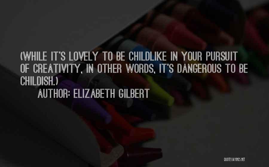 Rb Energy Quotes By Elizabeth Gilbert