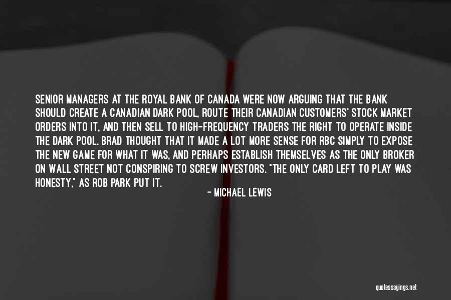 Rbc Bank Quotes By Michael Lewis Rbc Bank Quotes By Michael Lewis