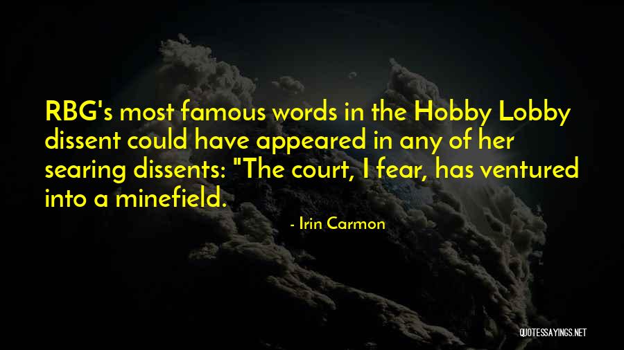 Rbg Dissent Quotes By Irin Carmon