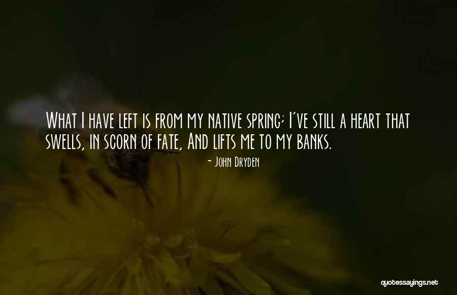 Rboles De Yucatan Quotes By John Dryden Rboles De Yucatan Quotes By John Dryden