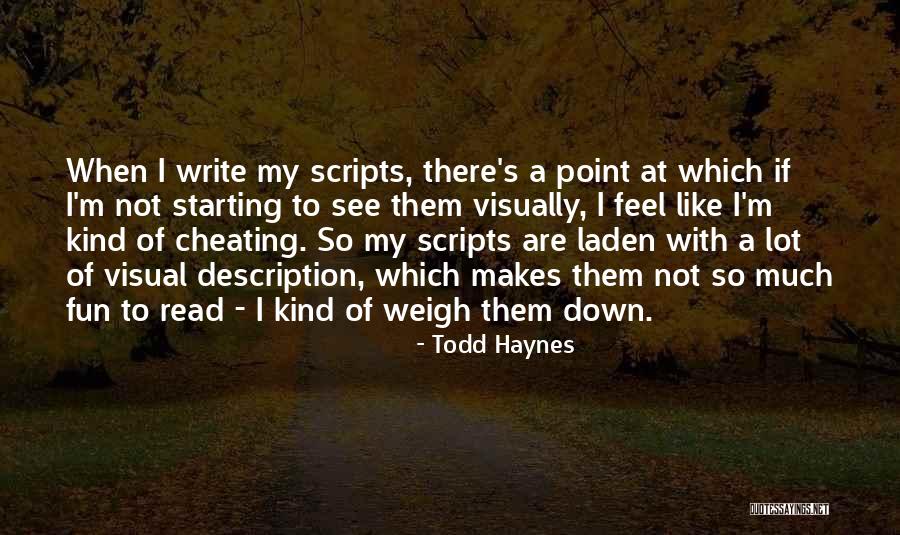 Rbt Exam Quotes By Todd Haynes Rbt Exam Quotes By Todd Haynes