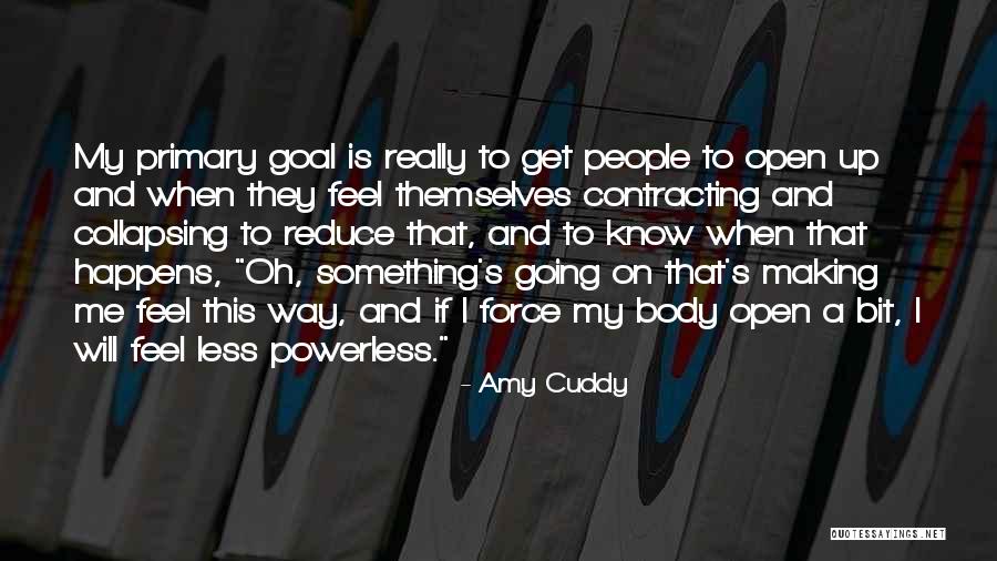 Rbtee Quotes By Amy Cuddy Rbtee Quotes By Amy Cuddy