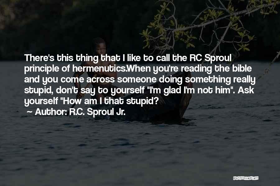 Rc-1207 Quotes By R.C. Sproul Jr.