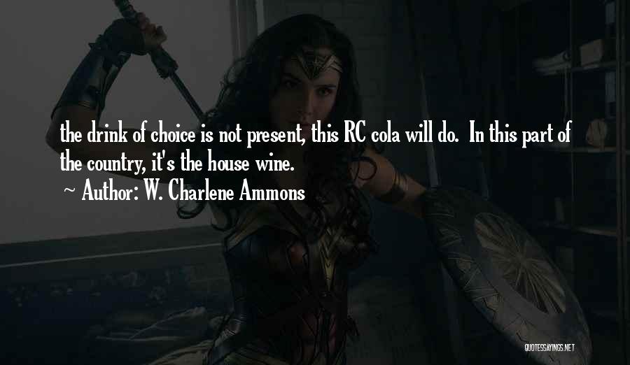 Rc-1207 Quotes By W. Charlene Ammons