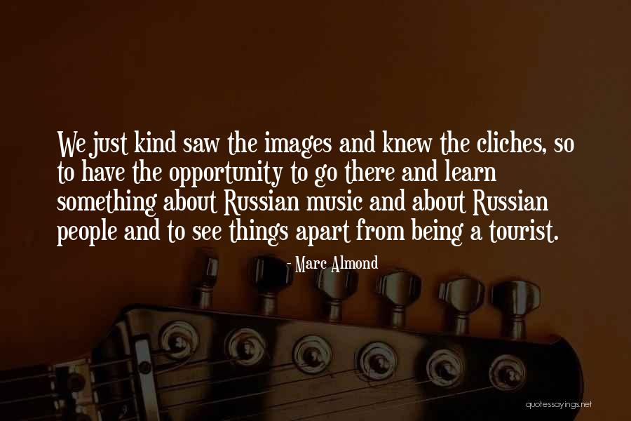 Rc Storiesig Quotes By Marc Almond Rc Storiesig Quotes By Marc Almond