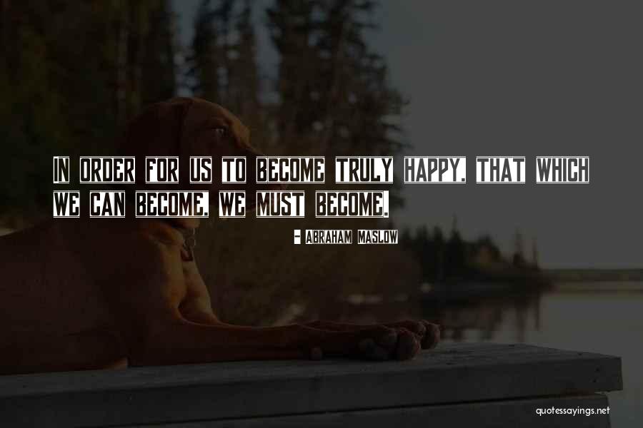 Rcas Army Quotes By Abraham Maslow