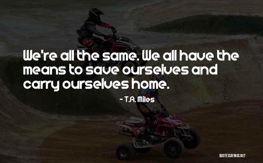 Rcba 3765g Quotes By T.A. Miles Rcba 3765g Quotes By T.A. Miles