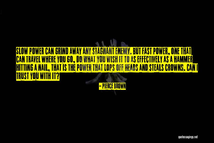 Rcmp Recruiting Quotes By Pierce Brown Rcmp Recruiting Quotes By Pierce Brown