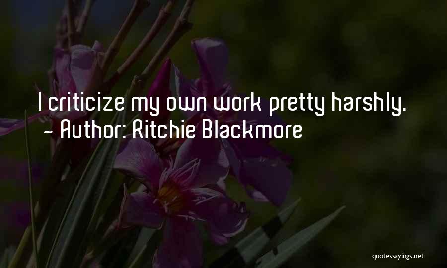 Rd Blackmore Quotes By Ritchie Blackmore