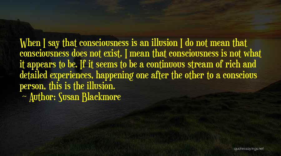 Rd Blackmore Quotes By Susan Blackmore