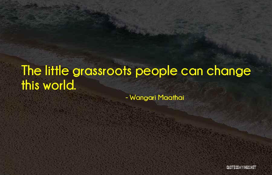 Rd Gszek R Gomba Quotes By Wangari Maathai