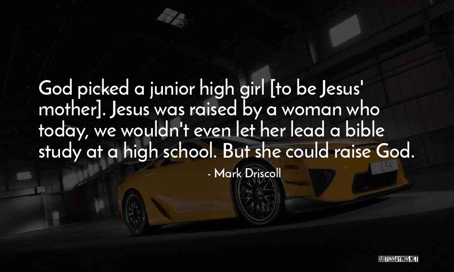 Rd Junior Quotes By Mark Driscoll