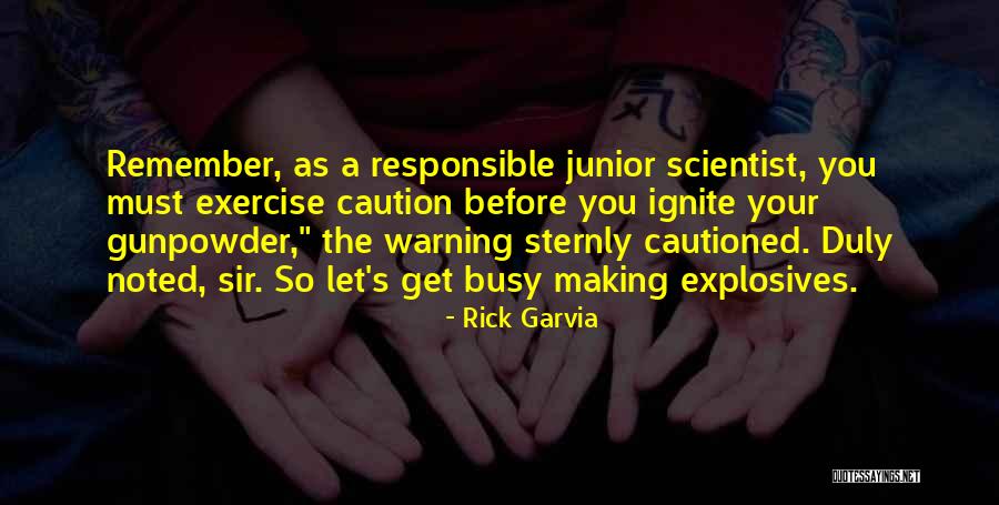 Rd Junior Quotes By Rick Garvia