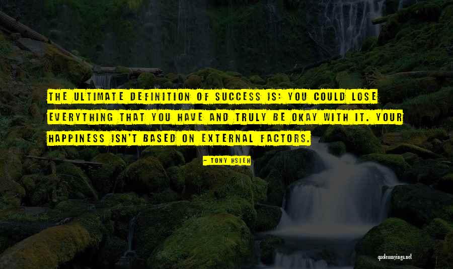 Rdent Quotes By Tony Hsieh Rdent Quotes By Tony Hsieh