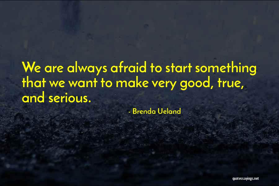 Rdent Reels Quotes By Brenda Ueland Rdent Reels Quotes By Brenda Ueland